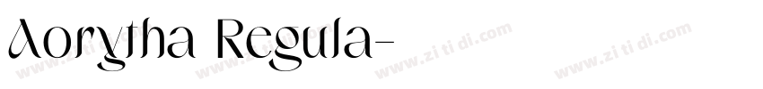 Aorytha Regula字体转换 Aorytha Regula字体转换